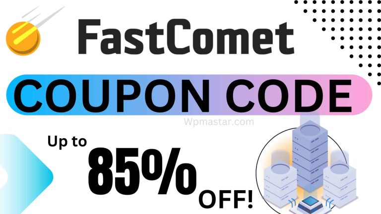 Fastcomet Coupon Codes: Up to 85% OFF!